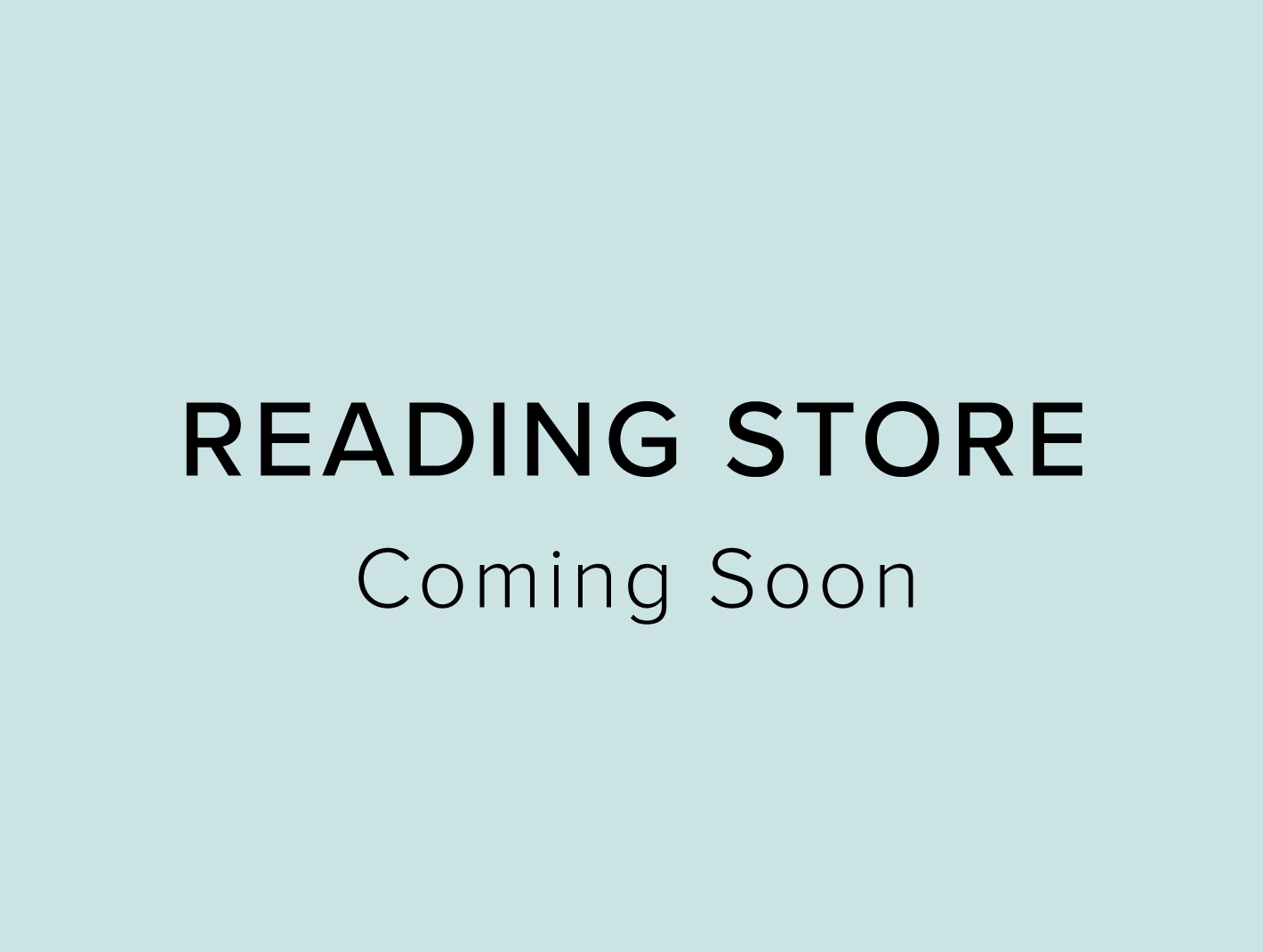 Reading Coming Soon